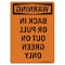 Signmission OSHA WARNING, 10" Width, Decal, 10" W, 14" L, Portrait, Back In Or Pull Out On Green Only OS-WS-D-1014-V-13609 - alternate 1